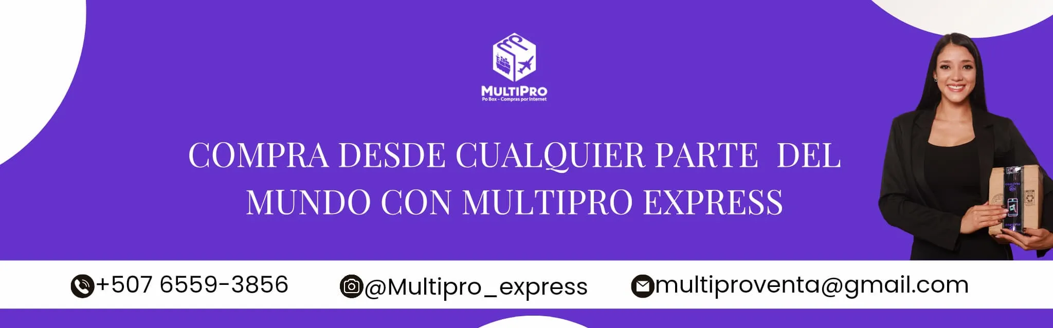 Compra desde cualquier parte del mundo con Multipro Express